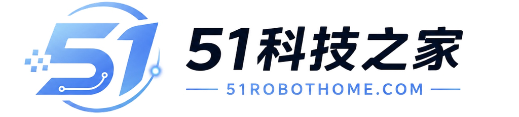 51科技之家 - AI资讯、人工智能、大模型、机器人与科技前沿